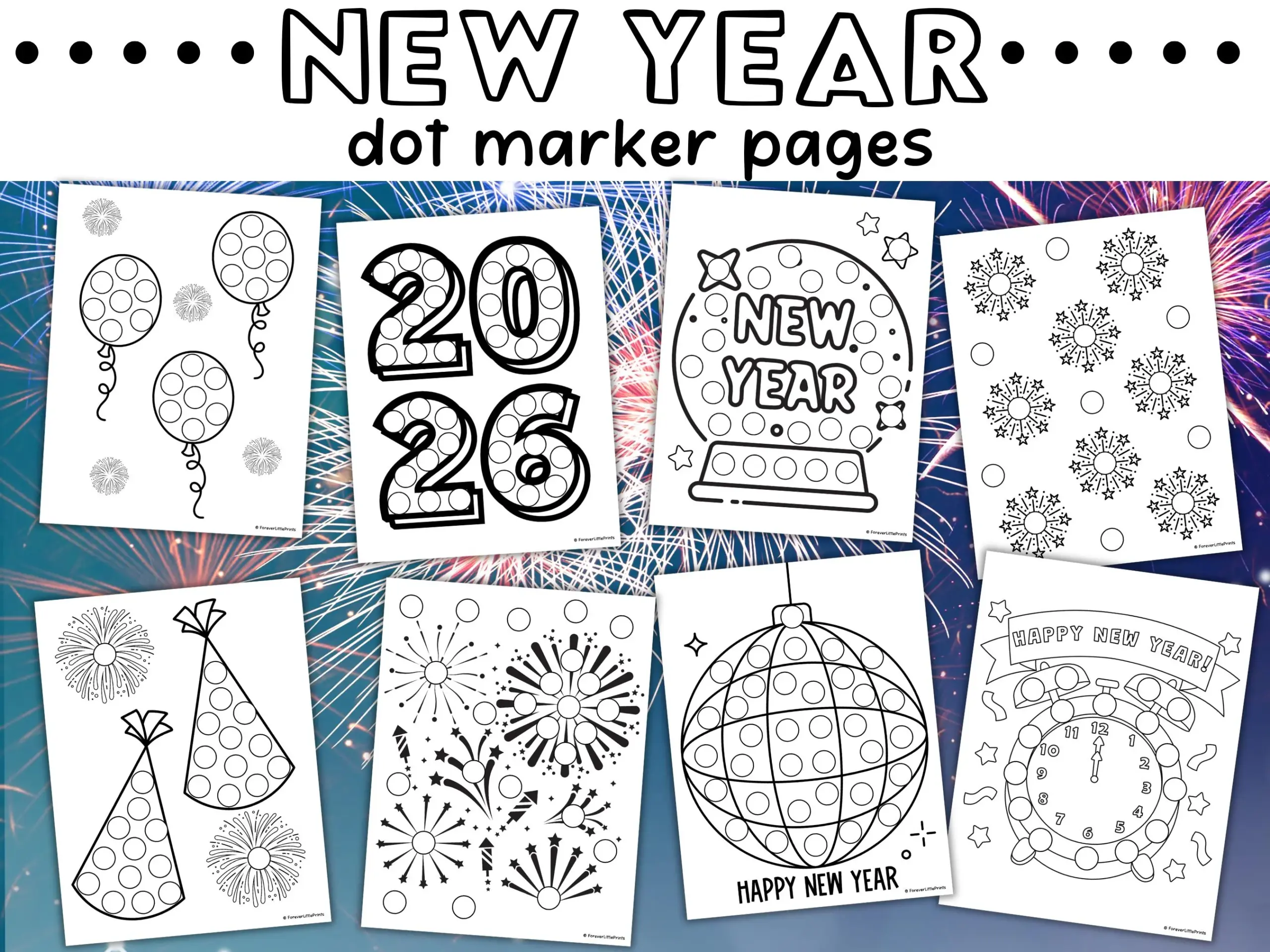 New Years Dot Marker Printable Pack 2026 New Years Dot Marker Printable Pack 2026