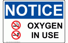 Osha Notice Oxygen In Use Sign With Symbol One 5139