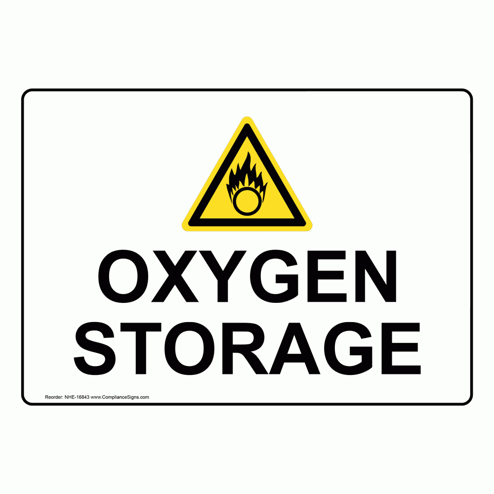 Oxygen Storage Sign Nhe 16843 Hazardous Gas Gas Lines