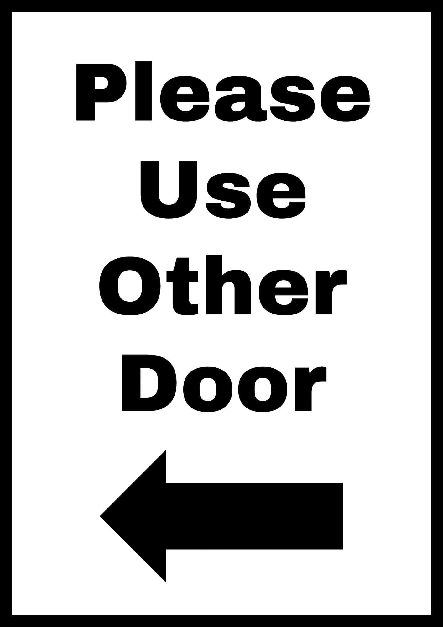 Please Use Other Door Printable Sign 15 Free Templates Please Use Other Door Printable Sign 15 Free Templates