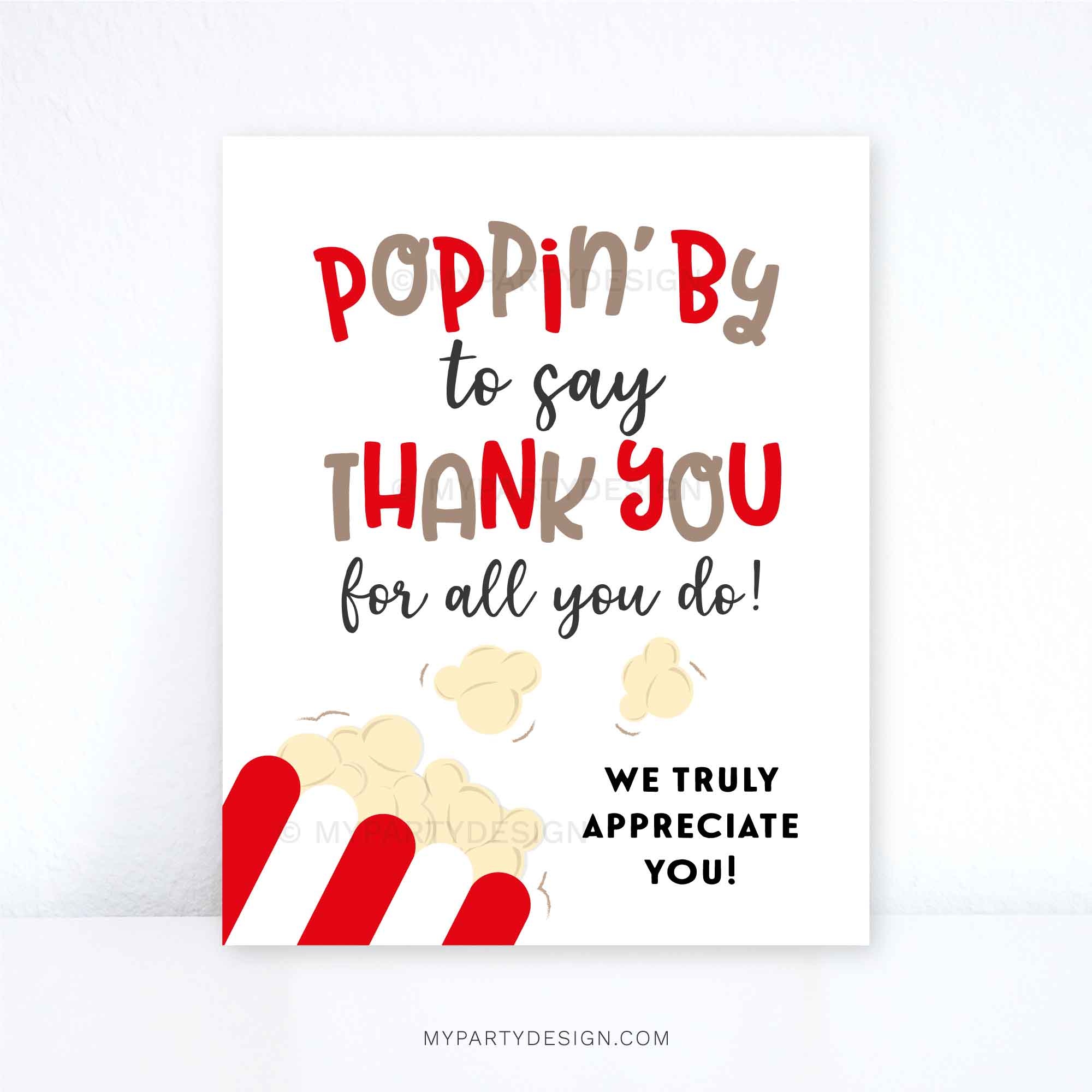 Popcorn Poppin By To Say Thank You Sign Printable Pdf