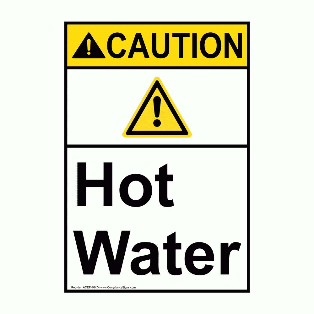 Portrait Ansi Caution Hot Water Sign With Symbol Acep 16474 Portrait Ansi Caution Hot Water Sign With Symbol Acep 16474
