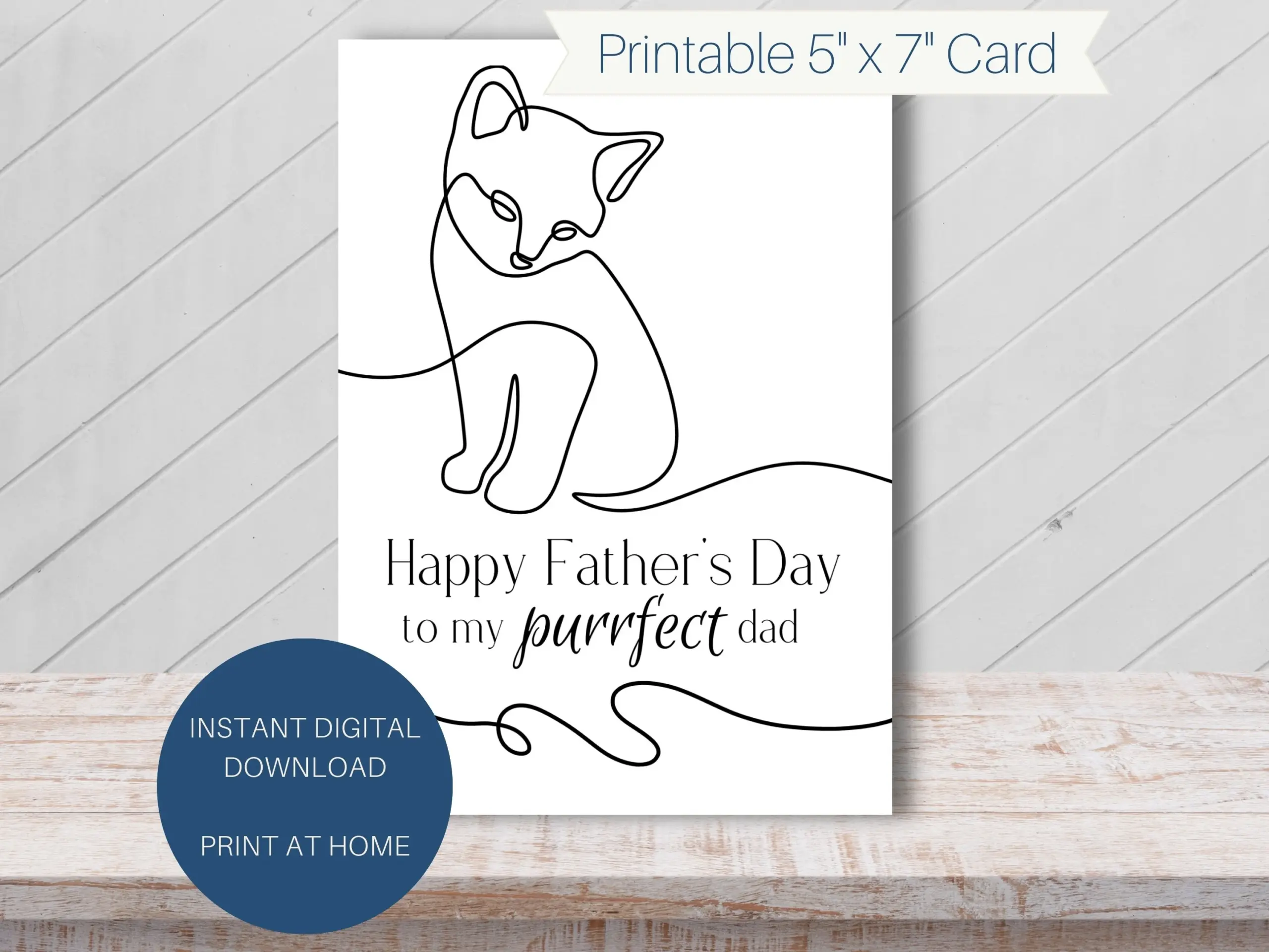 Printable Fathers Day Card 5 X 7 Digital