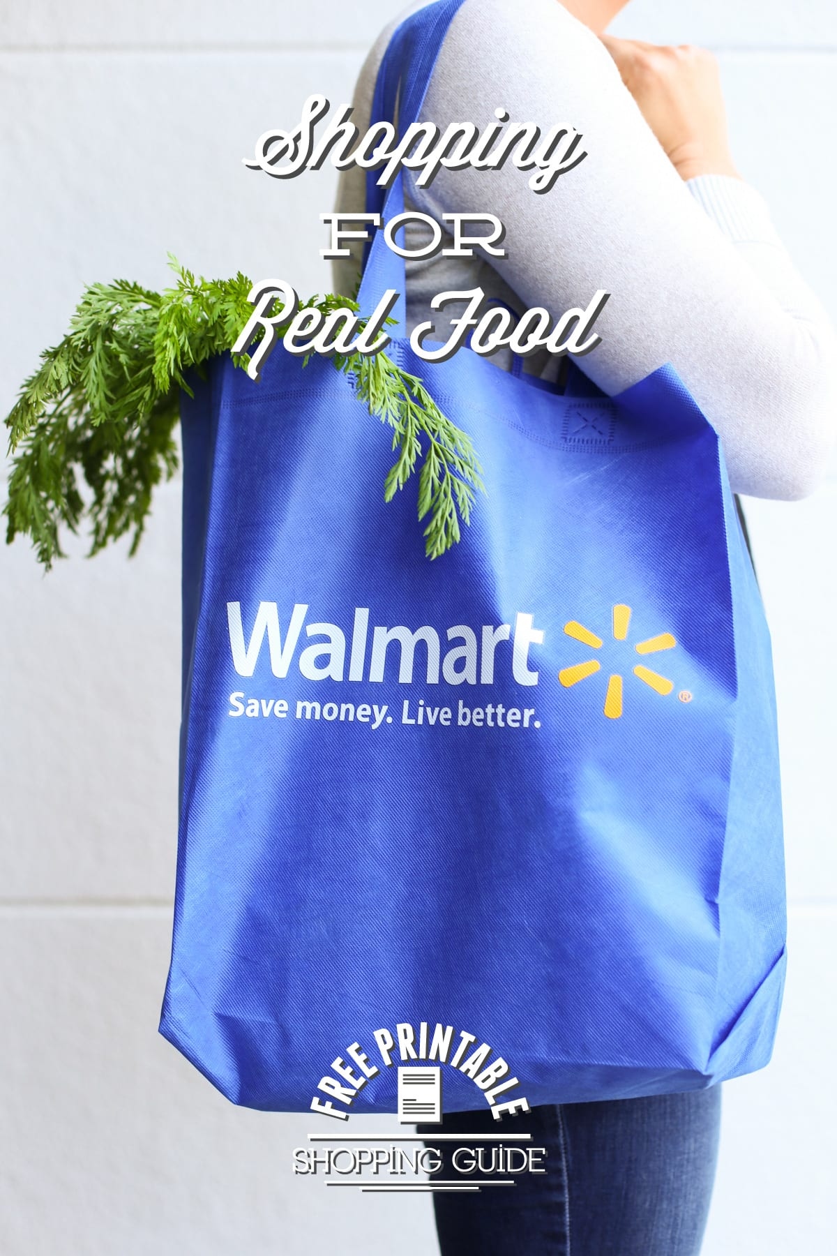 Shopping For Real Food At Walmart My Top Picks Printable Shopping List Shopping For Real Food At Walmart My Top Picks Printable Shopping List