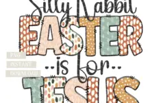 Silly Rabbit Easter Is For Jesus Png