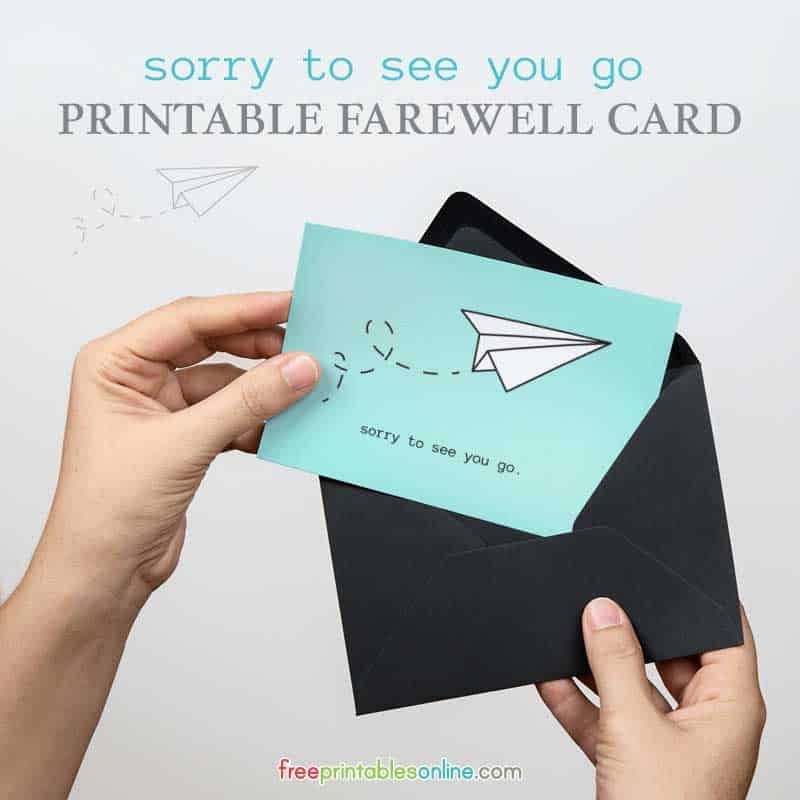 Sorry To See You Go Printable Farewell Card