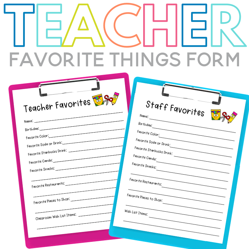 Teacher Favorite Things Form