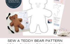 Teddy Bear Sewing Pattern Sew A Simple