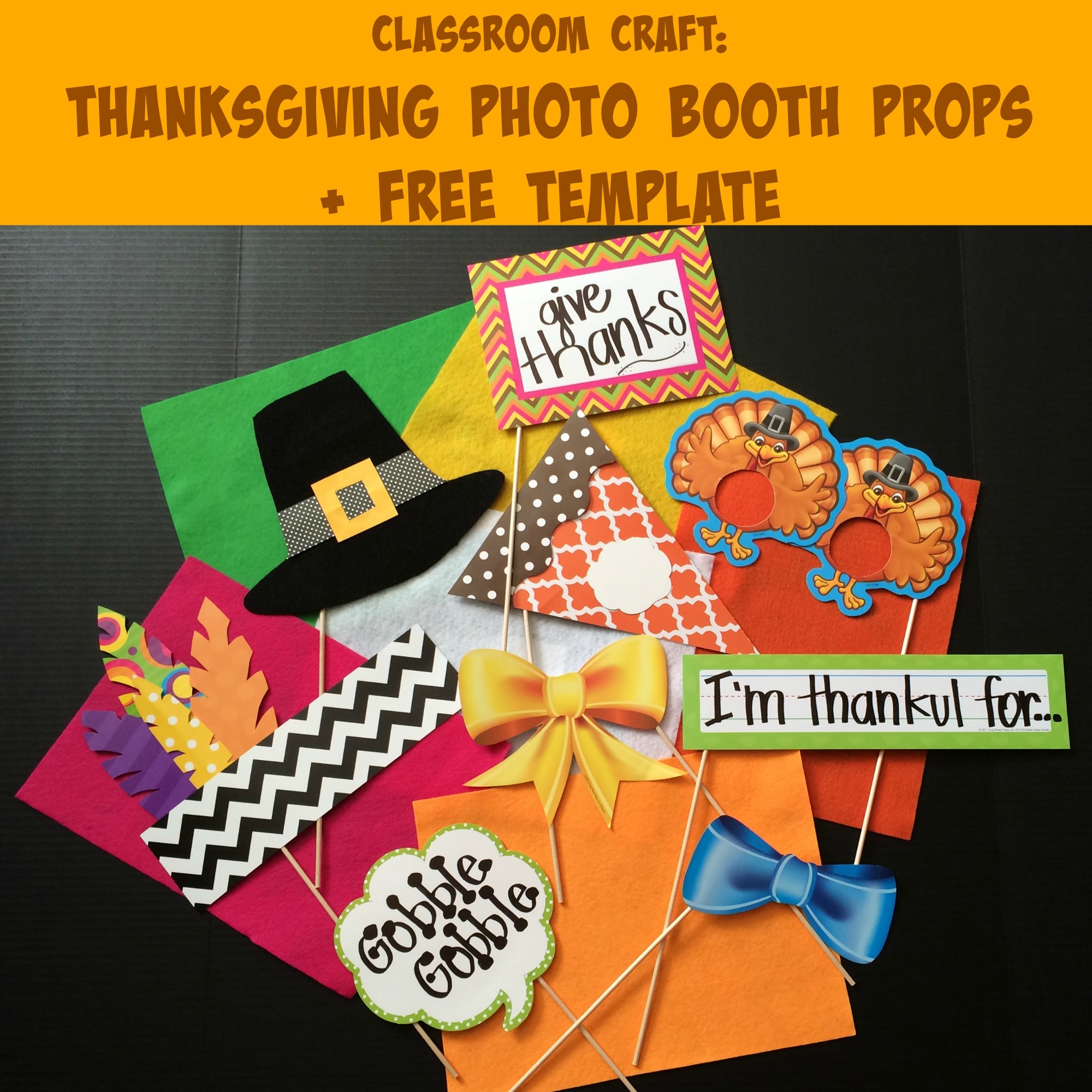 Thanksgiving Photo Booth Props For The Classroom Free Template